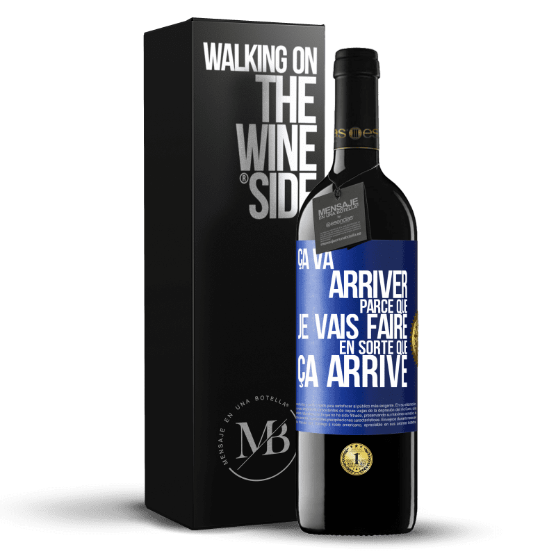 39,95 € Envoi gratuit | Vin rouge Édition RED MBE Réserve Ça va arriver parce que je vais faire en sorte que ça arrive Étiquette Bleue. Étiquette personnalisable Réserve 12 Mois Récolte 2015 Tempranillo