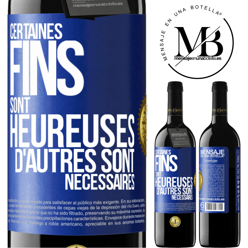 39,95 € Envoi gratuit | Vin rouge Édition RED MBE Réserve Certaines fins sont heureuses. D'autres sont nécessaires Étiquette Bleue. Étiquette personnalisable Réserve 12 Mois Récolte 2015 Tempranillo