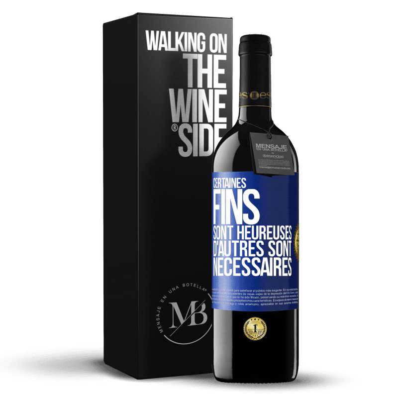 39,95 € Envoi gratuit | Vin rouge Édition RED MBE Réserve Certaines fins sont heureuses. D'autres sont nécessaires Étiquette Bleue. Étiquette personnalisable Réserve 12 Mois Récolte 2014 Tempranillo