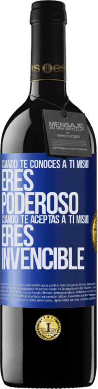 Envío gratis | Vino Tinto Edición RED MBE Reserva Cuando te conoces a ti mismo, eres poderoso. Cuando te aceptas a ti mismo, eres invencible Etiqueta Azul. Etiqueta personalizable Reserva 12 Meses Cosecha 2014 Tempranillo