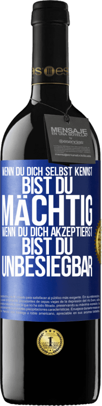 39,95 € Kostenloser Versand | Rotwein RED Ausgabe MBE Reserve Wenn du dich selbst kennst, bist du mächtig. Wenn du dich akzeptierst, bist du unbesiegbar Blaue Markierung. Anpassbares Etikett Reserve 12 Monate Ernte 2016 Tempranillo