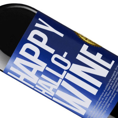 Einzigartige und Persönliche Ausdrücke. «Happy Hallo-Wine» RED Ausgabe MBE Reserve