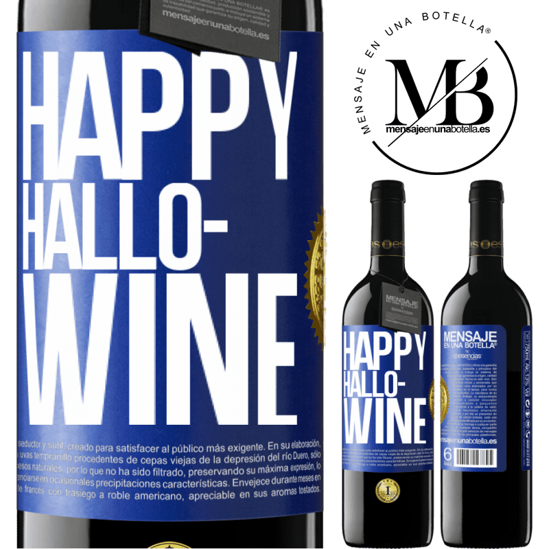 39,95 € Spedizione Gratuita | Vino rosso Edizione RED MBE Riserva Happy Hallo-Wine Etichetta Blu. Etichetta personalizzabile Riserva 12 Mesi Raccogliere 2015 Tempranillo