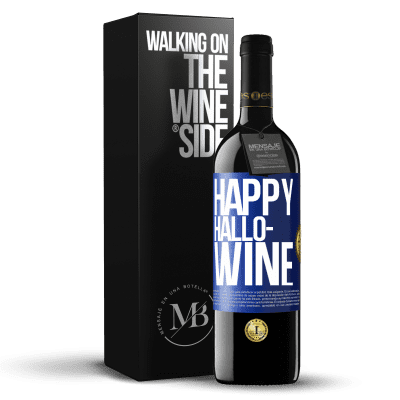 «Happy Hallo-Wine» Edição RED MBE Reserva