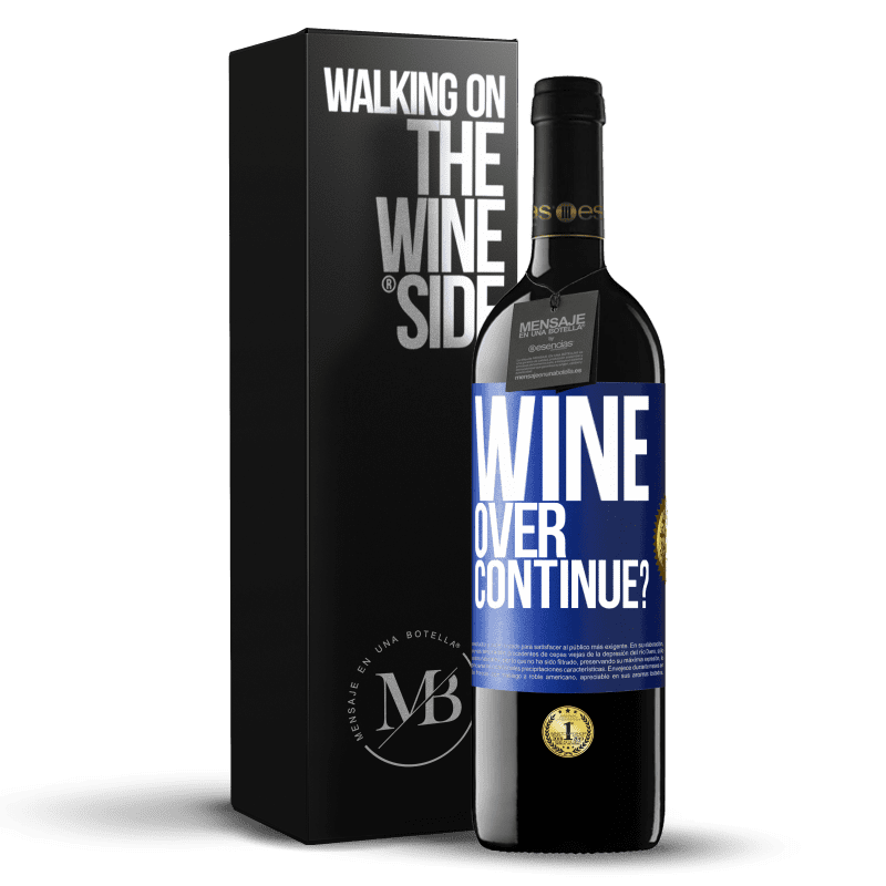 24,95 € Free Shipping | Red Wine RED Edition Crianza 6 Months Wine over. Continue? Blue Label. Customizable label Aging in oak barrels 6 Months Harvest 2019 Tempranillo