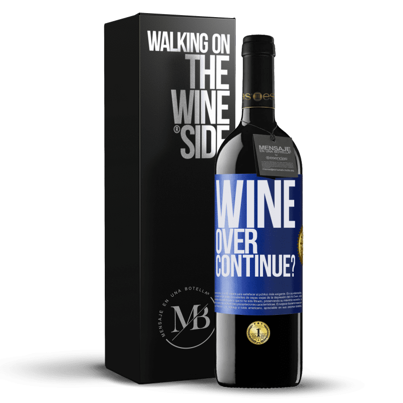 39,95 € Kostenloser Versand | Rotwein RED Ausgabe MBE Reserve Wine over. Continue? Blaue Markierung. Anpassbares Etikett Reserve 12 Monate Ernte 2015 Tempranillo