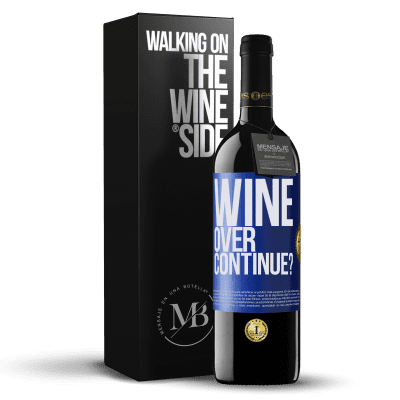 «Wine over. Continue?» RED Ausgabe MBE Reserve