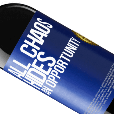 Unique & Personal Expressions. «All chaos hides an opportunity» RED Edition Crianza 6 Months