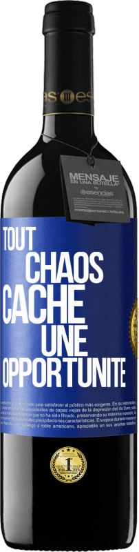 39,95 € | Vin rouge Édition RED MBE Réserve Tout chaos cache une opportunité Étiquette Bleue. Étiquette personnalisable Réserve 12 Mois Récolte 2015 Tempranillo