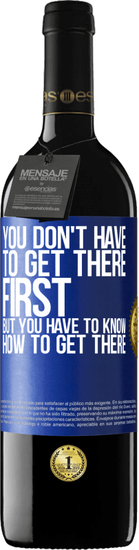 39,95 € | 赤ワイン REDエディション MBE 予約する 最初にそこに着く必要はありませんが、そこに着く方法を知っている必要があります 青いタグ. カスタマイズ可能なラベル 予約する 12 月 収穫 2016 Tempranillo