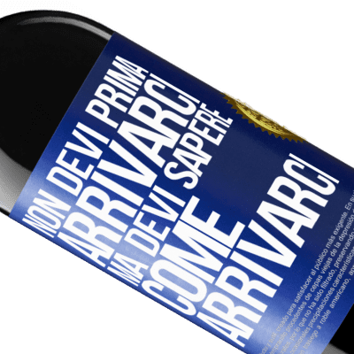 Espressioni Uniche e Personali. «Non devi prima arrivarci, ma devi sapere come arrivarci» Edizione RED MBE Riserva