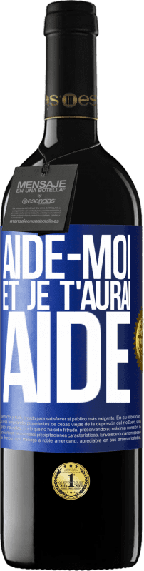 39,95 € Envoi gratuit | Vin rouge Édition RED MBE Réserve Aide-moi et je t'aurai aidé Étiquette Bleue. Étiquette personnalisable Réserve 12 Mois Récolte 2016 Tempranillo