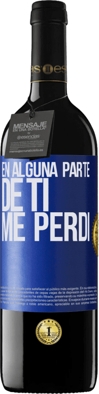 39,95 € Envío gratis | Vino Tinto Edición RED MBE Reserva En alguna parte de ti me perdí Etiqueta Azul. Etiqueta personalizable Reserva 12 Meses Cosecha 2015 Tempranillo