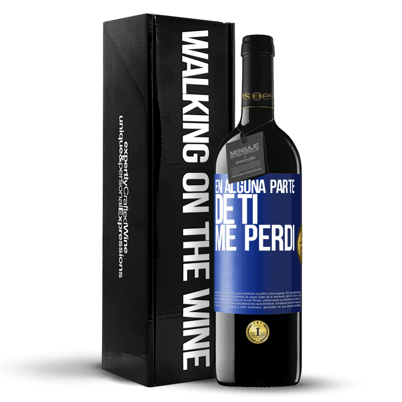 39,95 € Envío gratis | Vino Tinto Edición RED MBE Reserva En alguna parte de ti me perdí Etiqueta Azul. Etiqueta personalizable Reserva 12 Meses Cosecha 2015 Tempranillo