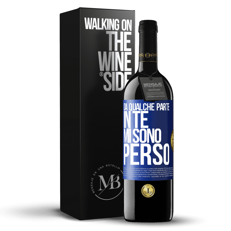 39,95 € Spedizione Gratuita | Vino rosso Edizione RED MBE Riserva Da qualche parte in te mi sono perso Etichetta Blu. Etichetta personalizzabile Riserva 12 Mesi Raccogliere 2015 Tempranillo