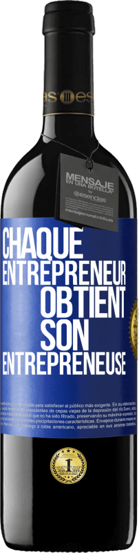 39,95 € | Vin rouge Édition RED MBE Réserve Chaque entrepreneur obtient son entrepreneuse Étiquette Bleue. Étiquette personnalisable Réserve 12 Mois Récolte 2015 Tempranillo