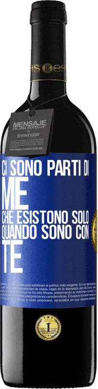 39,95 € Spedizione Gratuita | Vino rosso Edizione RED MBE Riserva Ci sono parti di me che esistono solo quando sono con te Etichetta Blu. Etichetta personalizzabile Riserva 12 Mesi Raccogliere 2016 Tempranillo