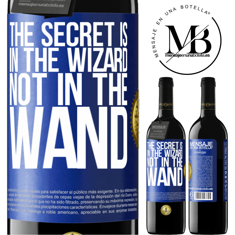 39,95 € Free Shipping | Red Wine RED Edition MBE Reserve The secret is in the wizard, not in the wand Blue Label. Customizable label Reserve 12 Months Harvest 2015 Tempranillo