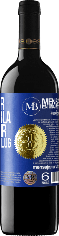 «Weniger Bla Bla Bla, und mehr Glug Glug Glug» RED Ausgabe MBE Reserve