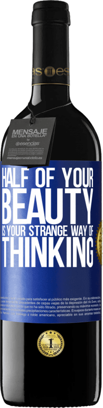 «Половина твоей красоты - твой странный образ мышления» Издание RED MBE Бронировать