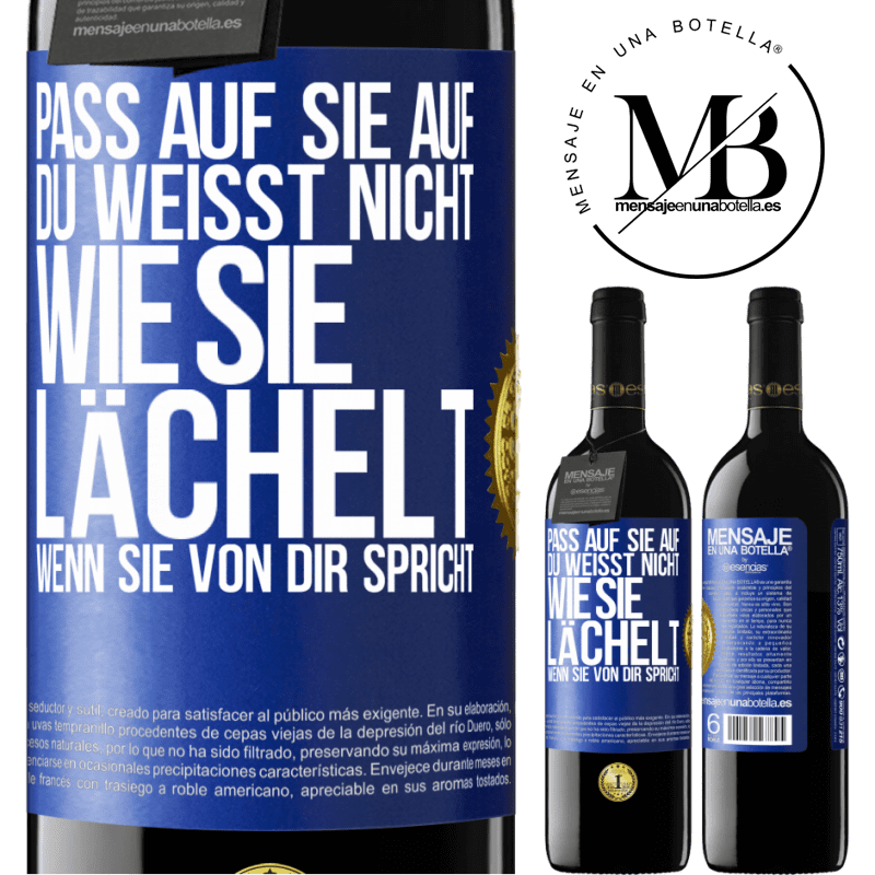 39,95 € Kostenloser Versand | Rotwein RED Ausgabe MBE Reserve Pass auf sie auf. Du weißt nicht, wie sie lächelt, wenn sie von dir spricht Blaue Markierung. Anpassbares Etikett Reserve 12 Monate Ernte 2015 Tempranillo