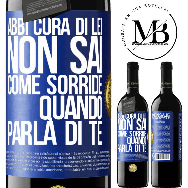 39,95 € Spedizione Gratuita | Vino rosso Edizione RED MBE Riserva Abbi cura di lei. Non sai come sorride quando parla di te Etichetta Blu. Etichetta personalizzabile Riserva 12 Mesi Raccogliere 2015 Tempranillo