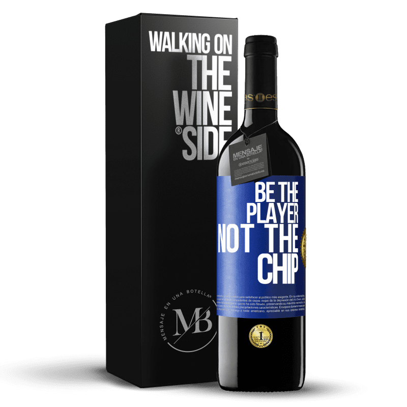 24,95 € Free Shipping | Red Wine RED Edition Crianza 6 Months Be the player, not the chip Blue Label. Customizable label Aging in oak barrels 6 Months Harvest 2019 Tempranillo