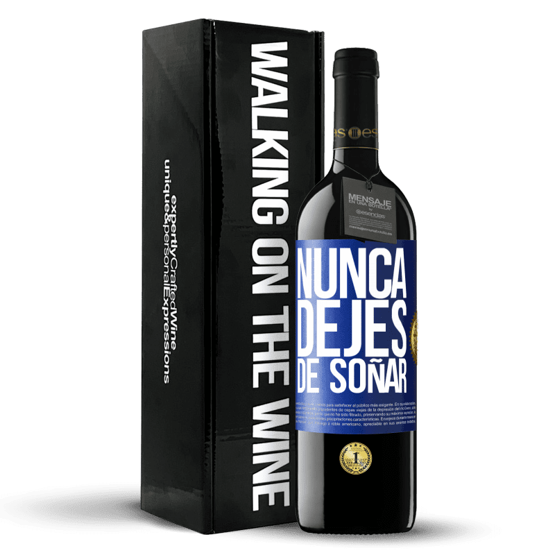 39,95 € Envío gratis | Vino Tinto Edición RED MBE Reserva Nunca dejes de soñar Etiqueta Azul. Etiqueta personalizable Reserva 12 Meses Cosecha 2015 Tempranillo