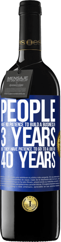 «People have no patience to build a business in 3 years. But he has patience to go to a job for 40 years» RED Edition MBE Reserve