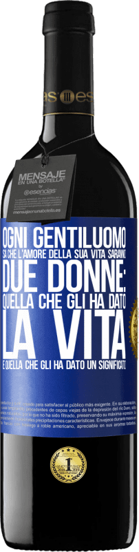 39,95 € Spedizione Gratuita | Vino rosso Edizione RED MBE Riserva Ogni gentiluomo sa che l'amore della sua vita saranno due donne: quella che gli ha dato la vita e quella che gli ha dato un Etichetta Blu. Etichetta personalizzabile Riserva 12 Mesi Raccogliere 2016 Tempranillo