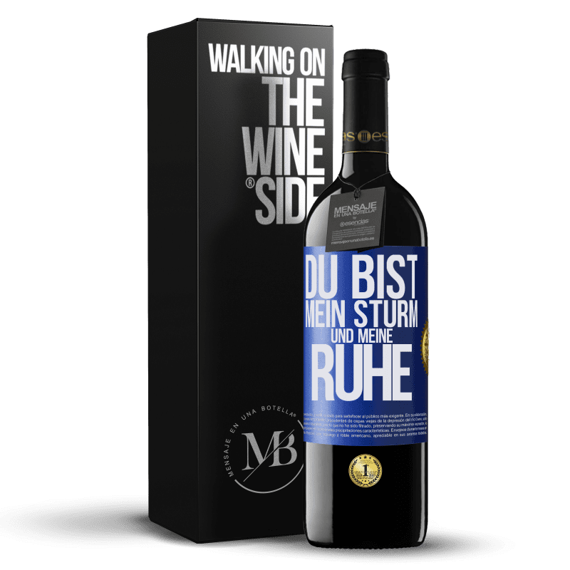 39,95 € Kostenloser Versand | Rotwein RED Ausgabe MBE Reserve Du bist mein Sturm und meine Ruhe Blaue Markierung. Anpassbares Etikett Reserve 12 Monate Ernte 2016 Tempranillo