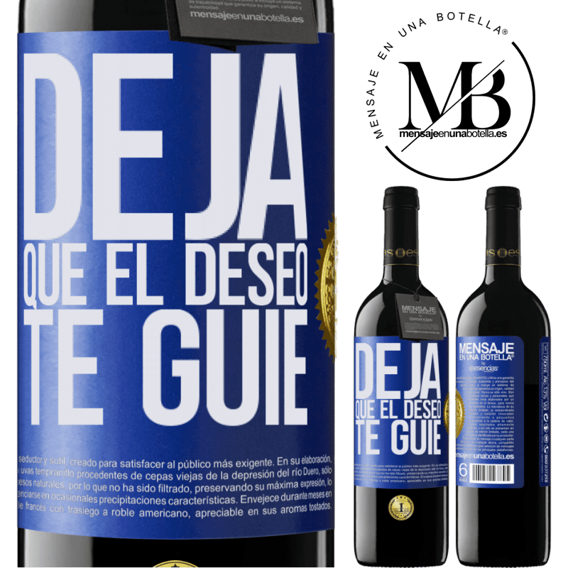 39,95 € Envío gratis | Vino Tinto Edición RED MBE Reserva Deja que el deseo te guíe Etiqueta Azul. Etiqueta personalizable Reserva 12 Meses Cosecha 2015 Tempranillo