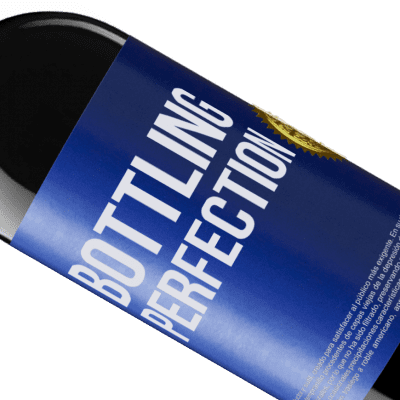 Einzigartige und Persönliche Ausdrücke. «Bottling perfection» RED Ausgabe MBE Reserve