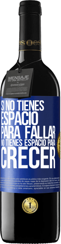 «Si no tienes espacio para fallar, no tienes espacio para crecer» Edición RED MBE Reserva