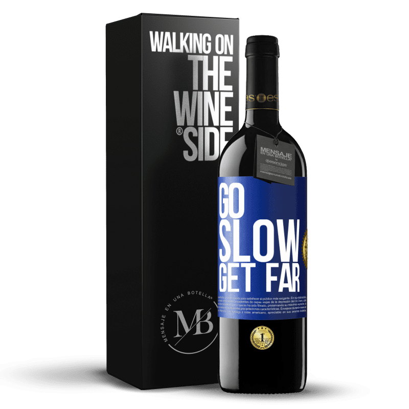 39,95 € Free Shipping | Red Wine RED Edition MBE Reserve Go slow. Get far Blue Label. Customizable label Reserve 12 Months Harvest 2014 Tempranillo