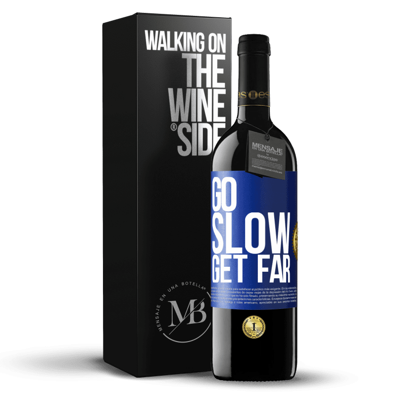 39,95 € Free Shipping | Red Wine RED Edition MBE Reserve Go slow. Get far Blue Label. Customizable label Reserve 12 Months Harvest 2015 Tempranillo