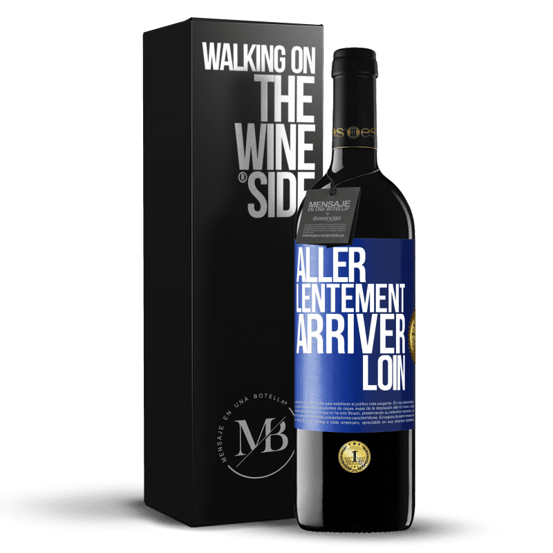 39,95 € Envoi gratuit | Vin rouge Édition RED MBE Réserve Aller lentement. Arriver loin Étiquette Bleue. Étiquette personnalisable Réserve 12 Mois Récolte 2015 Tempranillo