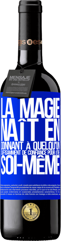 39,95 € Envoi gratuit | Vin rouge Édition RED MBE Réserve La magie naît en donnant à quelqu'un suffisamment de confiance pour être soi-même Étiquette Bleue. Étiquette personnalisable Réserve 12 Mois Récolte 2015 Tempranillo