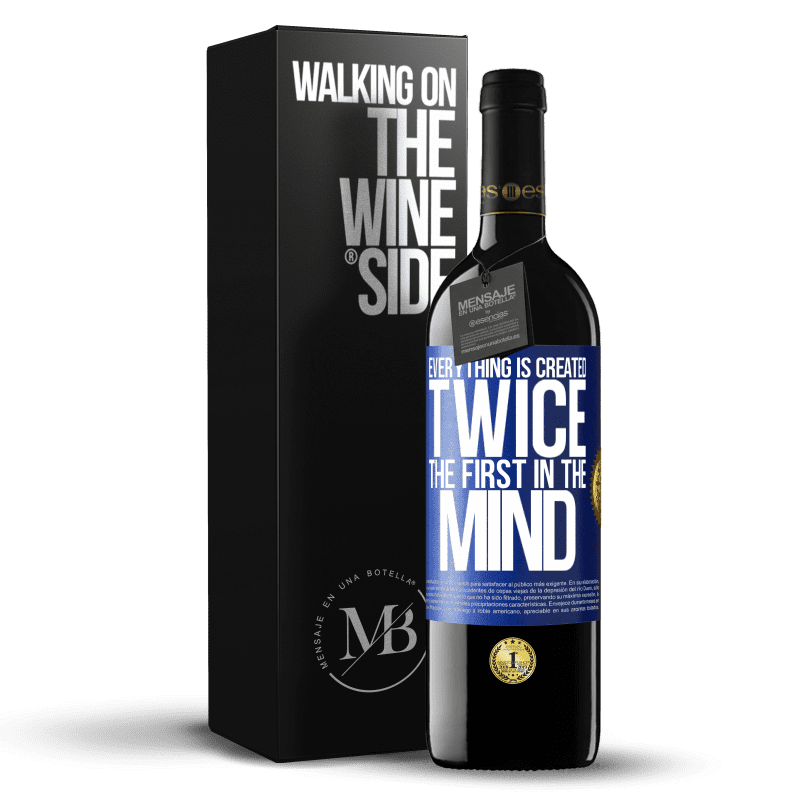 39,95 € Free Shipping | Red Wine RED Edition MBE Reserve Everything is created twice. The first in the mind Blue Label. Customizable label Reserve 12 Months Harvest 2014 Tempranillo
