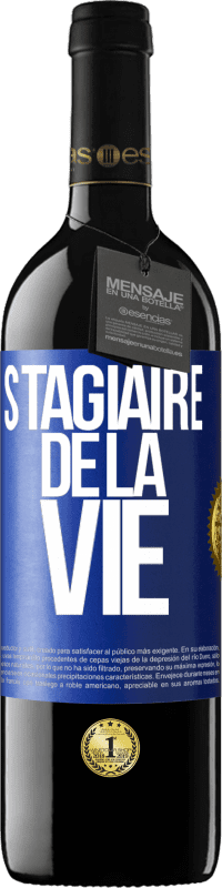 39,95 € | Vin rouge Édition RED MBE Réserve Stagiaire de la vie Étiquette Bleue. Étiquette personnalisable Réserve 12 Mois Récolte 2014 Tempranillo