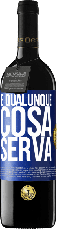 39,95 € | Vino rosso Edizione RED MBE Riserva E qualunque cosa serva Etichetta Blu. Etichetta personalizzabile Riserva 12 Mesi Raccogliere 2014 Tempranillo