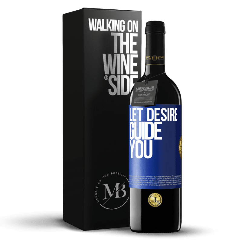 39,95 € Free Shipping | Red Wine RED Edition MBE Reserve Let desire guide you Blue Label. Customizable label Reserve 12 Months Harvest 2014 Tempranillo