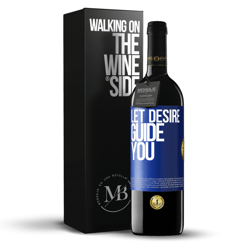 39,95 € Free Shipping | Red Wine RED Edition MBE Reserve Let desire guide you Blue Label. Customizable label Reserve 12 Months Harvest 2015 Tempranillo