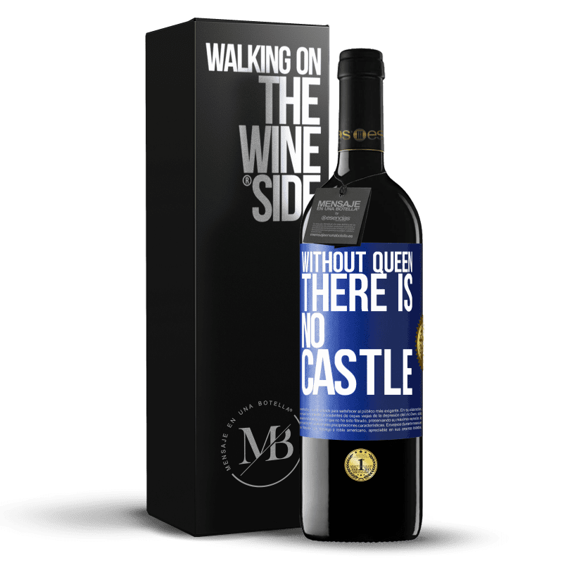 39,95 € Free Shipping | Red Wine RED Edition MBE Reserve Without queen, there is no castle Blue Label. Customizable label Reserve 12 Months Harvest 2014 Tempranillo
