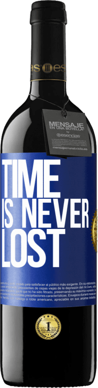39,95 € Free Shipping | Red Wine RED Edition MBE Reserve Time is never lost Blue Label. Customizable label Reserve 12 Months Harvest 2014 Tempranillo