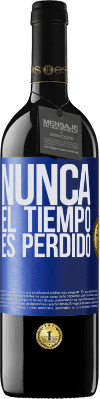 39,95 € | Vino Tinto Edición RED MBE Reserva Nunca el tiempo es perdido Etiqueta Azul. Etiqueta personalizable Reserva 12 Meses Cosecha 2015 Tempranillo