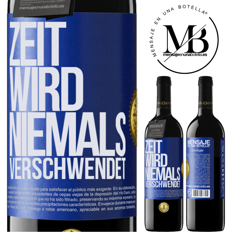 39,95 € Kostenloser Versand | Rotwein RED Ausgabe MBE Reserve Zeit wird niemals verschwendet Blaue Markierung. Anpassbares Etikett Reserve 12 Monate Ernte 2014 Tempranillo