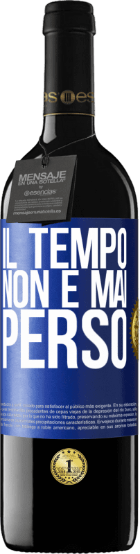 39,95 € | Vino rosso Edizione RED MBE Riserva Il tempo non è mai perso Etichetta Blu. Etichetta personalizzabile Riserva 12 Mesi Raccogliere 2015 Tempranillo