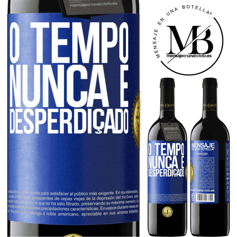 39,95 € Envio grátis | Vinho tinto Edição RED MBE Reserva O tempo nunca é desperdiçado Etiqueta Azul. Etiqueta personalizável Reserva 12 Meses Colheita 2016 Tempranillo