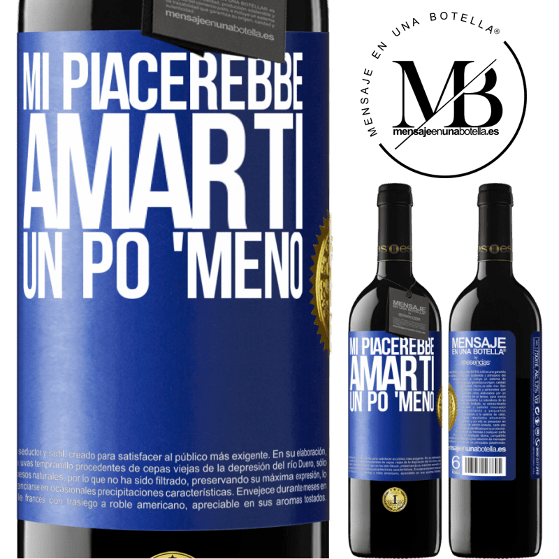 39,95 € Spedizione Gratuita | Vino rosso Edizione RED MBE Riserva Mi piacerebbe amarti un po 'meno Etichetta Blu. Etichetta personalizzabile Riserva 12 Mesi Raccogliere 2016 Tempranillo
